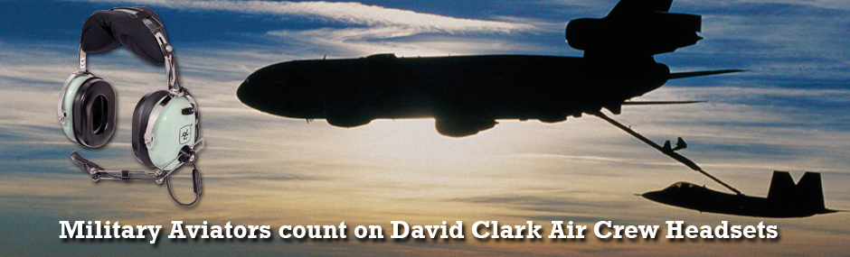 Military Aviators count on David Clark Air Crew Headsets